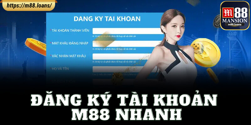 Đăng Ký Tài Khoản M88 Nhanh