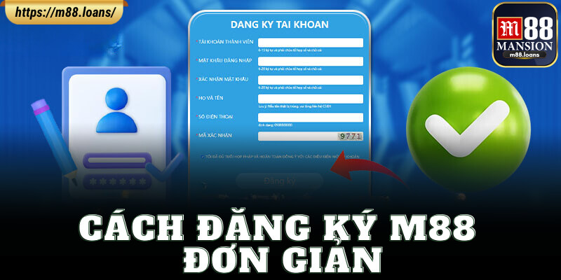 Cách Đăng Ký M88 Đơn Giản